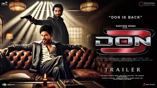 DON 3  Teaser Trailer  Ranveer Singh  Shah Rukh Khan  Kiara Advani  Farhan Akhtar  Don 3 Movie [upl. by Teodora]