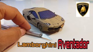 How to make Lamborghini Aventador Cardboard miniature [upl. by Orelu]