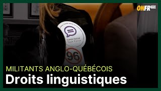 Droits linguistiques au Québec  des AngloQuébécois inquiets et indignés [upl. by Beitch]