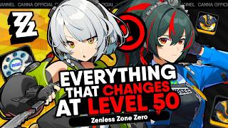 EVERYTHING that CHANGES at LEVEL 50 in Zenless Zone Zero [upl. by Sylvie]