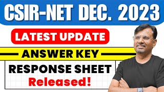 CSIR NET Dec 2023  Answer Key and Response Sheet Released  CSIR NET Latest Update By GP Sir [upl. by Naugan]