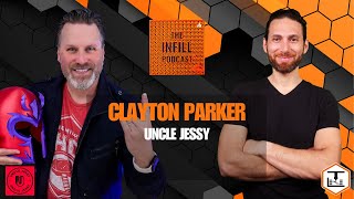 Ep 34 Clayton Parker aka Uncle Jessy [upl. by Inram482]