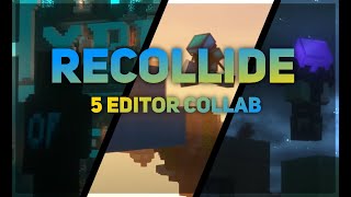 ReCollide  5 Editor Collab Bedwars Montage [upl. by Telford]