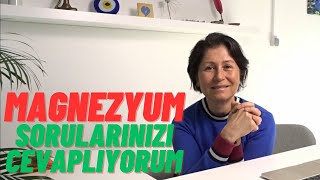 Magnezyum ile ilgili Sorularınızı Cevaplıyorum [upl. by Irihs]