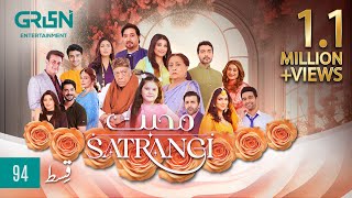 Mohabbat Satrangi Episode 94  Eng CC  Javeria Saud  Syeda Tuba Anwar  Alyy Khan  Green TV [upl. by Ellehcit]