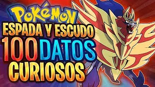 ¿SABIAS QUÉ… 100 CURIOSIDADES DE POKÉMON ESPADA Y ESCUDO  2ª Parte [upl. by Frantz]