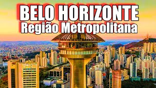 quotRegião Metropolitana de Belo Horizonte Explore essa Fascinante Metrópole Mineiraquot [upl. by Issi689]