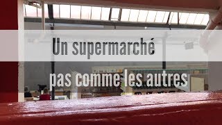 Un supermarché pas comme les autres [upl. by Dick792]