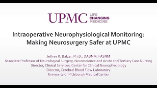 Jeffrey Balzer Discusses Intraoperative Neurophysiological Monitoring [upl. by Luhem]