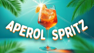 Aperol Spritz Song [upl. by Rebeca556]