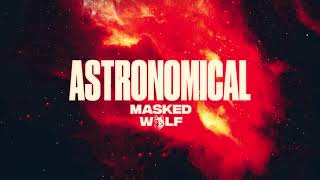 Masked Wolf  Astronomical Official Audio [upl. by Ellenet]