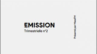 Emission trimestrielle n°2 2324 [upl. by Allan]