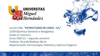 Lec006 Estructuras de Lewis SF4 umh1159 202021 [upl. by Nylireg]