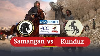 Kunduz VS Samangan  Alokozay Afghanistan Buzkashi League 2022  DAY 10  Final [upl. by Aronos644]