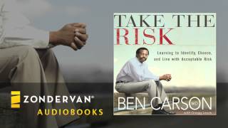 Ben Carson  Take the Risk Audiobook Ch 1 [upl. by Alitta]