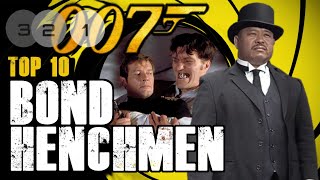 Ranking 007  Top 10 Henchmen [upl. by Haroun685]