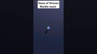 Game of Thrones Marble music 🎧🎵 [upl. by Adnalue]