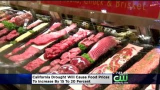 Food Prices May Rise Due To CA Drought [upl. by Akimihs]