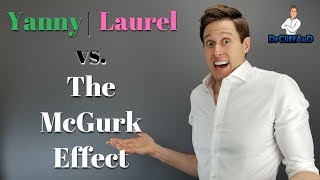 Yanny Laurel Original vs The McGurk Effect  Does Vision Impact What You Hear 👂 [upl. by Dnalevets]