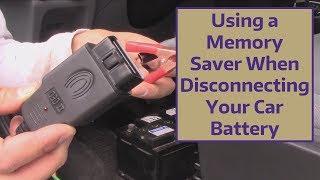 Using a Memory Saver When Disconnecting Your Car Battery [upl. by Miran]