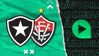 Botafogo x Vitória  Copa do Brasil 2024  Rádio Sociedade [upl. by Paquito166]