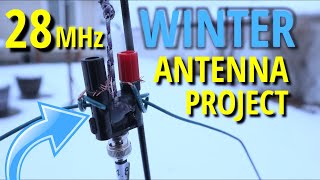 28 MHz Antenna Project for Winter  K7SW ham radio [upl. by Benedetto708]