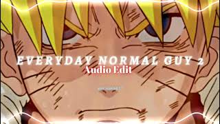 Everyday normal guy 2  Jonlajoie edit audio [upl. by Zumwalt]