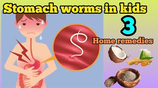 Home remedies for stomach worms In kids 🐛  DEWORMING IN KIDS [upl. by Betteanne]