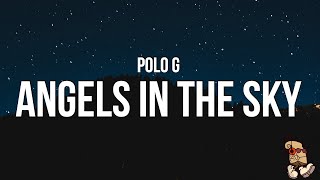 Polo G  Angels In The Sky Lyrics [upl. by Fablan]