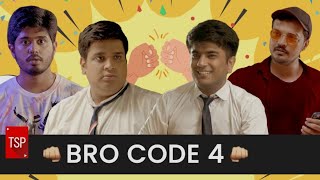 Bro Code 4  The Screen Patti [upl. by Avad]