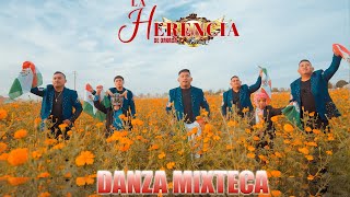 Danza Mixteca  La Herencia De Oaxaca  Videoclip Oficial 4kUHD [upl. by Akinna]