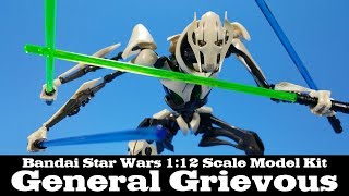 Bandai Star Wars General Grievous Model Kit Build and Review 112 Scale [upl. by Nagey]