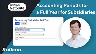 NetSuite Tutorial  Setting Up Accounting Periods for a Full Year for Subsidiaries in NetSuite [upl. by Wivinia]