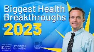 Biggest Health Breakthroughs of 2023 with Dr Andrew Freeman  The Exam Room Podcast [upl. by Malo245]