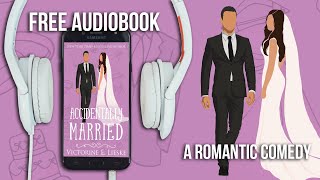 Accidentally Married by Victorine E Lieske  Full Audiobook narrated by Jennifer Drake [upl. by Aletse]