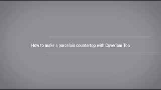 COVERLAM  How to make a porcelain countertop with COVERLAM TOP [upl. by Sosthina]