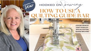 How to Sew Using the Quilting Guide Bar on the Janome Memory Craft 8200 QCP Sewing Machine [upl. by Sandy]