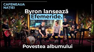 Byron lansează Efemeride 18 noiembrie la Arenele Romane Ascultă povestea albumului și trei piese [upl. by Akino468]