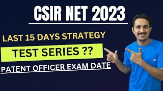 CSIR NET LAST 15 DAYS STRATEGY  CSIR NET TEST SERIES  WHCIH EXAM SHOULD YOU FOCUS  CGPDTM 2023 [upl. by Prospero]