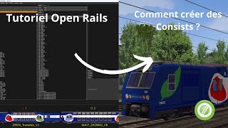 Tutoriel Open Rails 2024  Comment faire des Consists [upl. by Abad726]