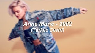 AnneMarie  2002 Türkçe Çeviri [upl. by Clotilde418]