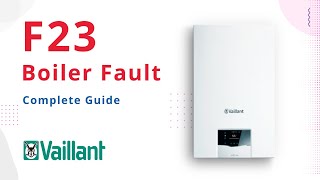 F23 Fault Code Vaillant Boiler [upl. by Lladnarc]