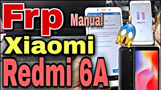 Frp Manual Redmi 6A Como Quitar Cuenta De Google Xiaomi Redmi 6A [upl. by Letsirk326]