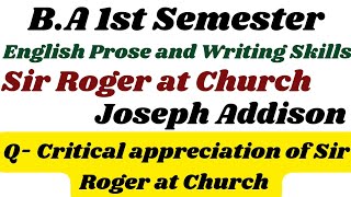 Critical appreciation of Sir Roger at Church l Joseph Addison l BA 1st semester lEnglish Literature [upl. by Stoller47]