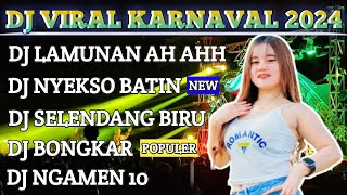 DJ VIRAL KARNAVAL TERBARU 2024  DJ LAMUNAN VS DJ NYEKSO BATIN [upl. by Marlyn]