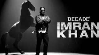 Imran Khan  Decade IK Mashup  Muzammil Khan  IK Remix  2019 Latest  IK RECORDS  IKSEASON [upl. by Knut]