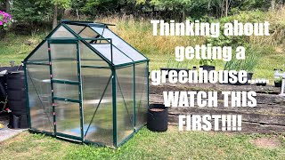 Thinking about getting a greenhouse…WATCH THIS FIRST [upl. by Antipus]