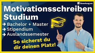 Motivationsschreiben Studium  So holst du dir den Platz an der Uni [upl. by Ravel]