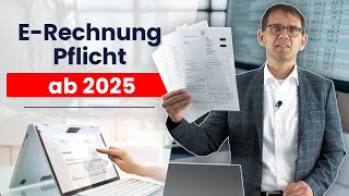 ERechnung Countdown zur Pflicht amp Chance ab 2025 für Unternehmer Rechnungsempfang und Fristen [upl. by Vizza]