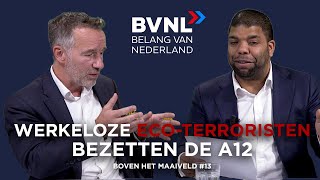 Boven het Maaiveld 14 Werkeloze ecoterroristen bezetten de A12 [upl. by Berkman647]